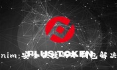 Tokenim：安全便捷的冷钱包