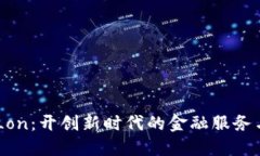 Tokenim Lon：开创新时代的金