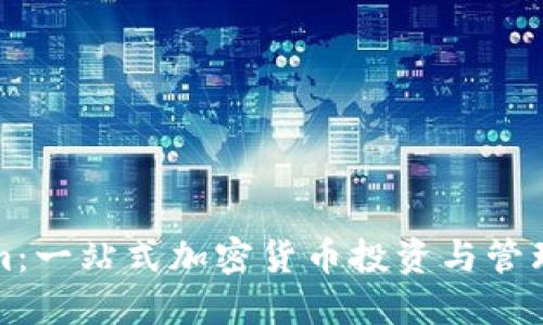 如何使用Tokenim:一站式加密货币投资与管理平台的全面指南